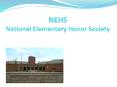 NEHS National Elementary Honor Society PowerPoint PPT Presentation