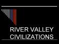 RIVER VALLEY CIVILIZATIONS PowerPoint PPT Presentation