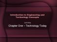 Introduction to Engineering and Technology Concepts PowerPoint PPT Presentation
