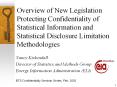 Overview of New Legislation Protecting Confidentiality of Statistical Information and Statistical Disclosure Limitation Methodologies PowerPoint PPT Presentation