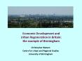 Economic Development and Urban Regeneration in Britain: the example of Birmingham PowerPoint PPT Presentation