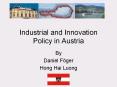 Industrial and Innovation Policy in Austria PowerPoint PPT Presentation