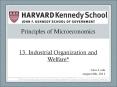 Principles of Microeconomics  13. Industrial Organization and Welfare* PowerPoint PPT Presentation