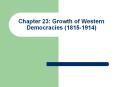 Chapter 23: Growth of Western Democracies (1815-1914) PowerPoint PPT Presentation