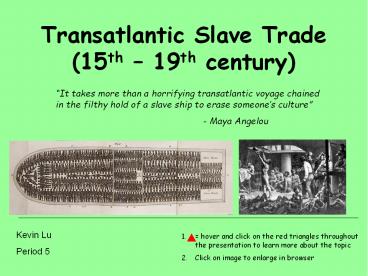 Transatlantic Slave Trade (15th 