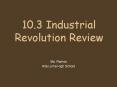 10.3 Industrial Revolution Review PowerPoint PPT Presentation