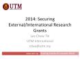2014: Securing External/International Research Grants PowerPoint PPT Presentation