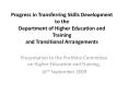 Progress in Transferring Skills Development to the Department of Higher Education and Training and Transitional Arrangements PowerPoint PPT Presentation