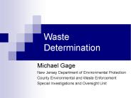 Waste Determination
