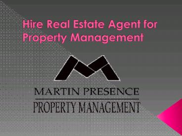 Hire Real Estate Agent for Property Management