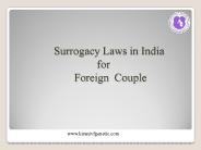 Surrogacy Laws in India for foreign Couple