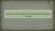 Breast Cancer Treatment in India-Cancer Treatment in India