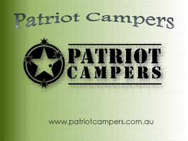 Patriot Campers - www.patriotcampers.com.au