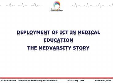 Deployment of ICT in Medical Education