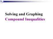 Solving and Graphing Compound Inequalities