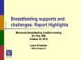 Breastfeeding supports and challenges: Report Highlights PowerPoint PPT Presentation