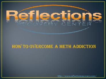 How to Overcome a Meth Addiction