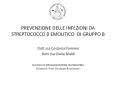 PREVENZIONE DELLE INFEZIONI DA STREPTOCOCCO  PowerPoint PPT Presentation