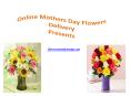 Online Mothers day flowers delivery PowerPoint PPT Presentation