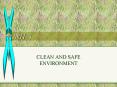 CLEAN AND SAFE ENVIRONMENT PowerPoint PPT Presentation