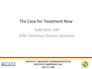 The Case for Treatment Now