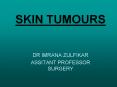 SKIN TUMOURS PowerPoint PPT Presentation
