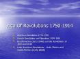 Age Of Revolutions 1750-1914 PowerPoint PPT Presentation