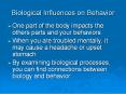 Biological Influences on Behavior PowerPoint PPT Presentation
