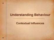 Understanding Behaviour