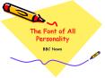 The Font of All Personality PowerPoint PPT Presentation