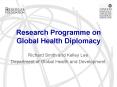 Research Programme on Global Health Diplomacy PowerPoint PPT Presentation