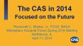 The CAS in 2014 PowerPoint PPT Presentation