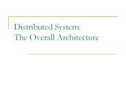 Distributed System: The Overall Architecture
