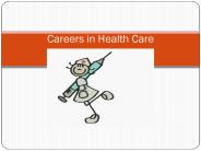 Careers in Health Care