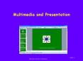 Multimedia and Presentation PowerPoint PPT Presentation