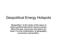 Geopolitical Energy Hotspots