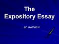 The Expository Essay PowerPoint PPT Presentation