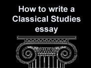 How to write a Classical Studies essay
