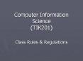 Computer Information Science (TIK201) PowerPoint PPT Presentation