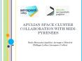 APULIAN SPACE CLUSTER COLLABORATION WITH MIDI-PYR PowerPoint PPT Presentation
