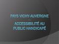 Pays Vichy-auvergne - - Accessibilit PowerPoint PPT Presentation