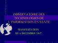 OBSERVATOIRE DES TECHNOLOGIES DE L PowerPoint PPT Presentation