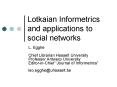 Lotkaian Informetrics and applications to social networks PowerPoint PPT Presentation