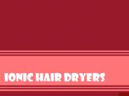 Ionic hair dryers