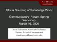 Global Sourcing of Knowledge Work  Communicators PowerPoint PPT Presentation