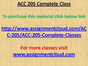 ACC 205 Complete Class