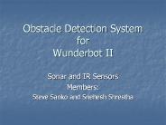 Obstacle%20Detection%20System%20for%20Wunderbot%20II