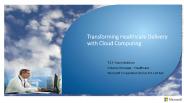 Transforming Healthcare Delivery with Cloud Computing