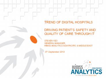 Trend of Digital Hospitals Driving Patient’s Safety and Quality of Care Through IT