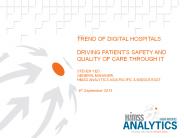 Trend of Digital Hospitals Driving Patient’s Safety and Quality of Care Through IT